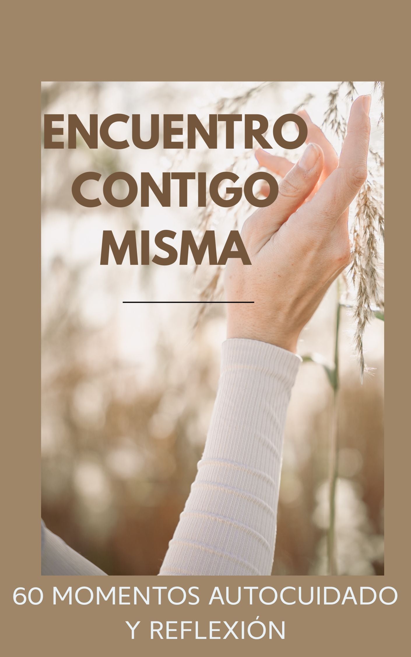 60MOMENTOS DE AUTOCUIDADO Y REFLEXIÓN